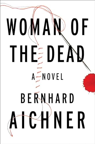 Woman of the Dead: A Novel von Scribner Book Company